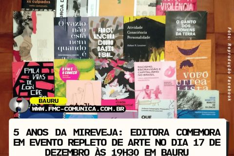 EDITORA MIREVEJA CELEBRA 5 ANOS COM EVENTO QUE UNE LITERATURA, MÚSICA E DANÇA