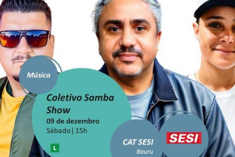 Coletivo Samba Show se apresenta no SESI Bauru