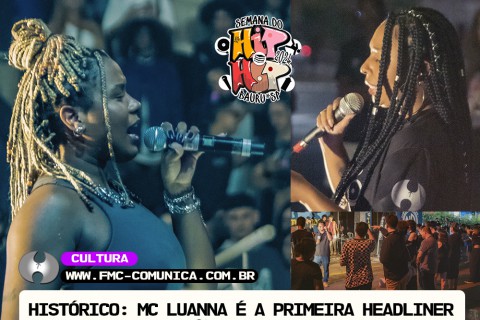 Histórico: MC Luanna é a primeira headliner mulher em 12 edições da Semana Municipal do Hip-Hop de Bauru, marcado com alto publico nos 3 primeiros dias, mesmo com chuva