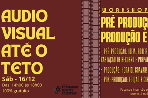 AUDIOVISUAL ATÉ O TETO! Se inscreva para o nosso Workshop do iFMC na Galeria Beirando o Teto